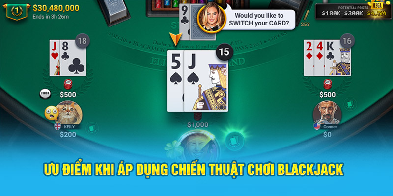 Ưu điểm khi áp dụng chiến thuật chơi Blackjack 